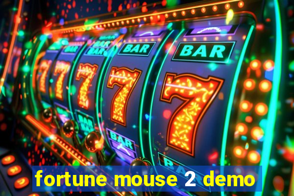 fortune mouse 2 demo